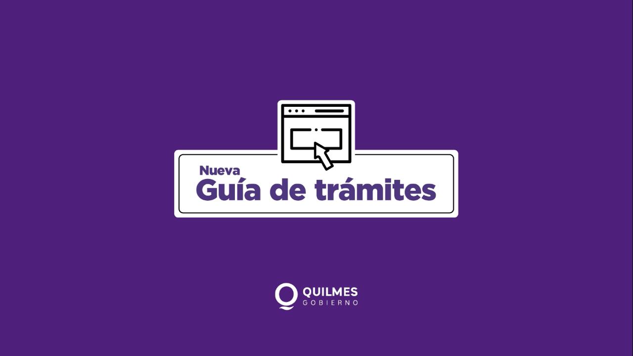  SE LANZÓ LA NUEVA GUÍA DE TRÁMITES DEL MUNICIPIO DE QUILMES