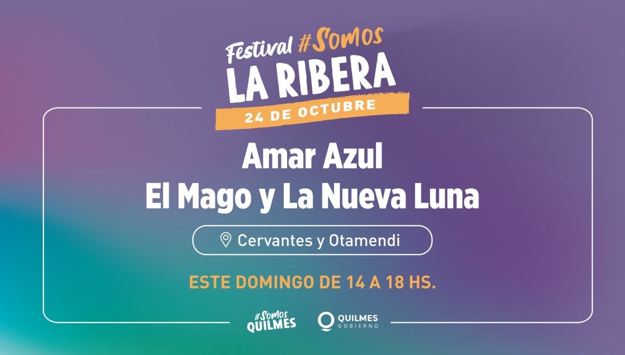 FESTIVAL MUSICAL POR EL 106º ANIVERSARIO DE LA RIBERA DE QUILMES