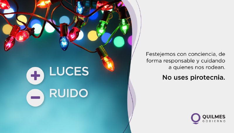 EL MUNICIPIO SOLICITA A LOS QUILMEÑOS Y QUILMEÑAS QUE NO COMPREN PIROTECNIA