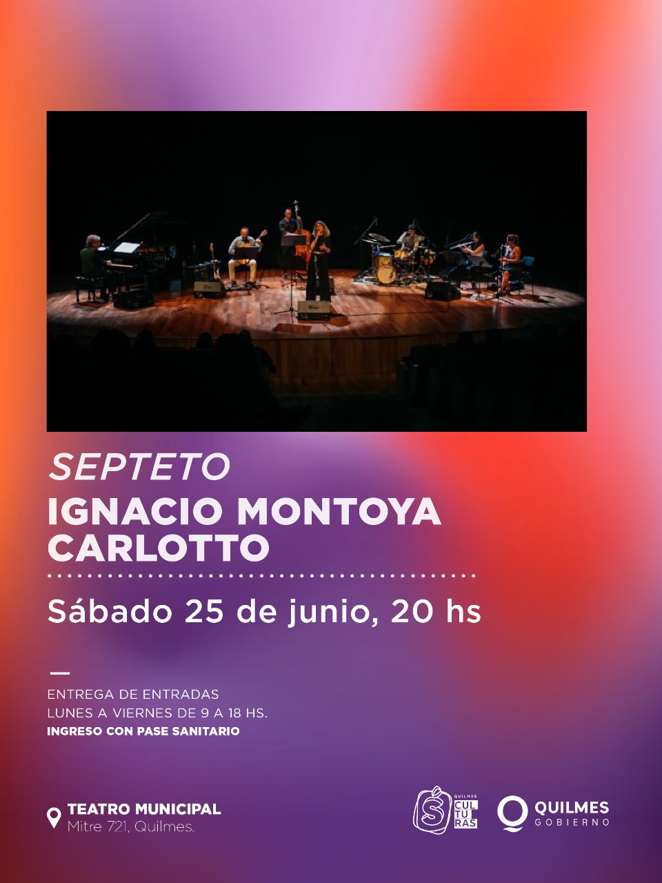 EL SEPTETO IGNACIO MONTOYA CARLOTTO SE PRESENTA ESTE SÁBADO 25 DE JUNIO
