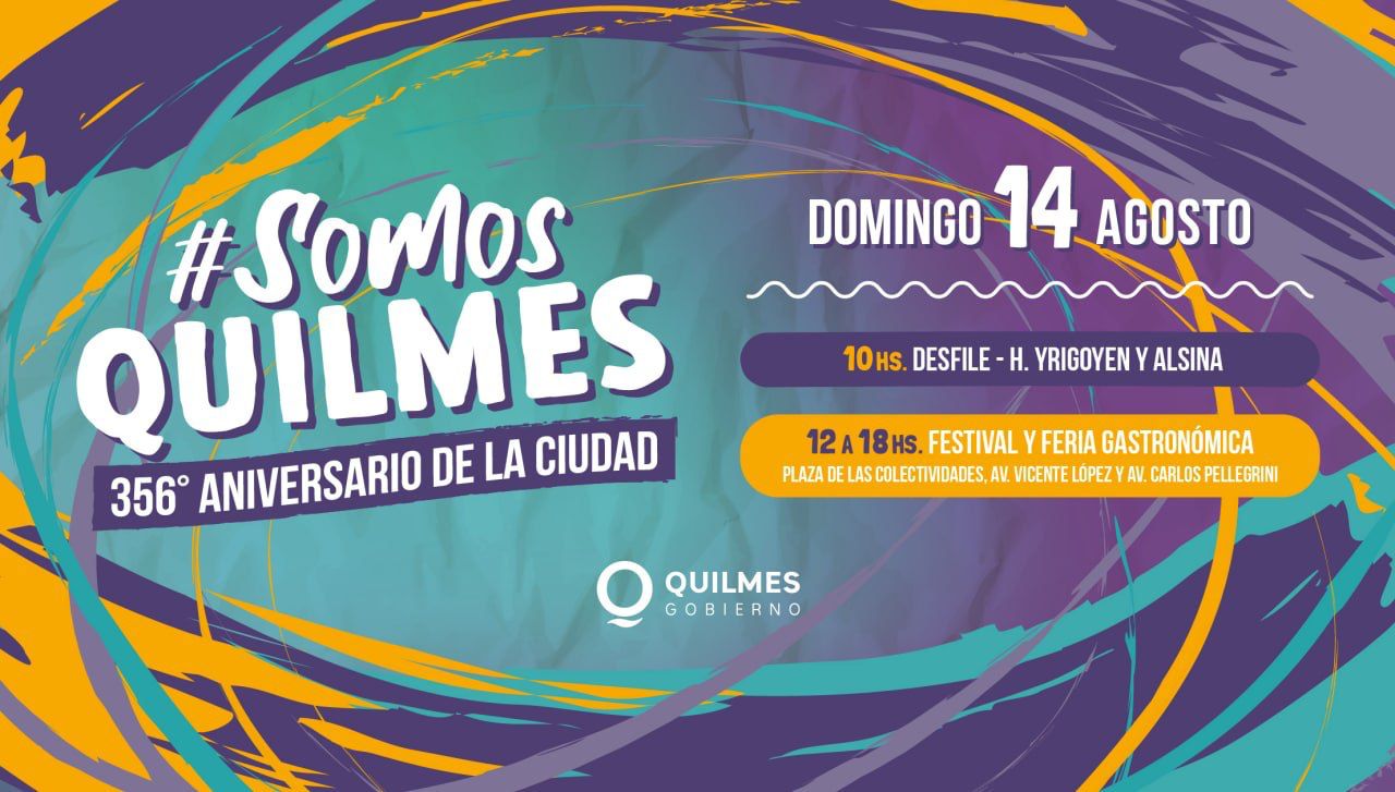QUILMES PREPARA LOS FESTEJOS POR SU 356º ANIVERSARIO