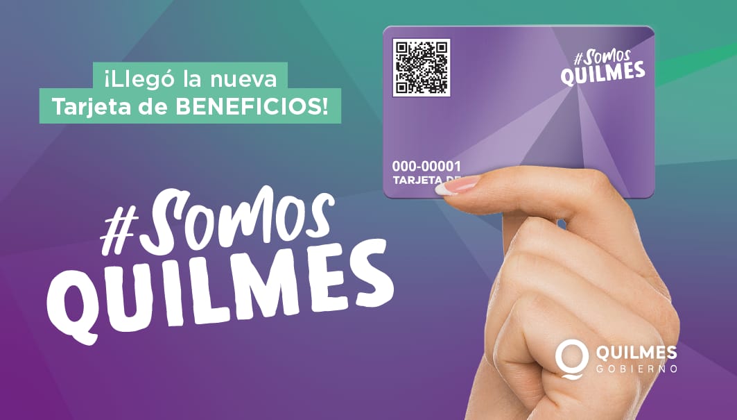EL MUNICIPIO LANZA EL PROGRAMA “BENEFICIOS SOMOS QUILMES”
