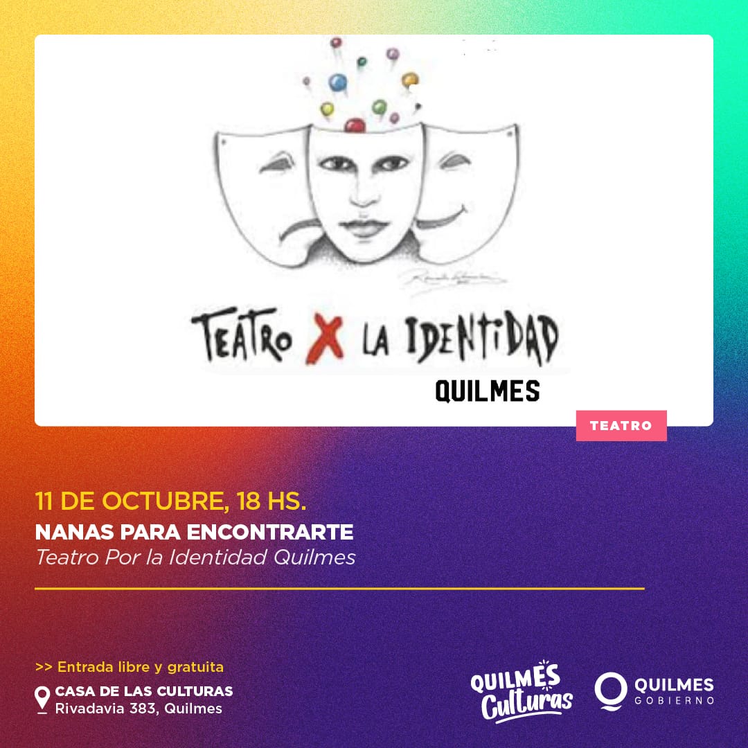 AGENDA DE ESPECTÁCULOS ARTÍSTICOS Y CULTURALES EN QUILMES