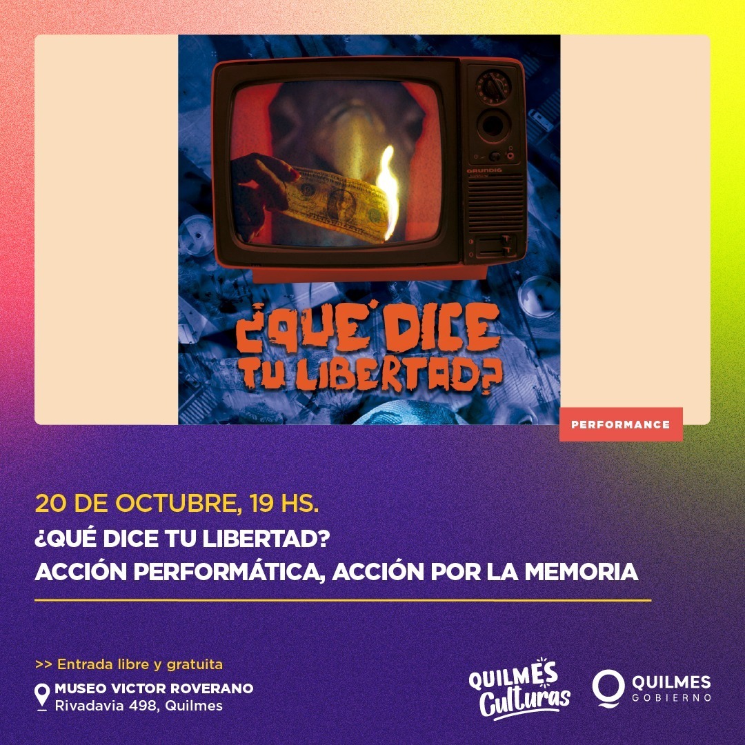 ESPECTÁCULOS ARTÍSTICOS Y CULTURALES EN LAS DISTINTAS SEDES QUILMEÑAS