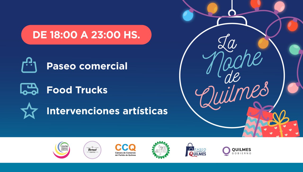 SE VIENE “LA NOCHE DE QUILMES” EN LOS CENTROS COMERCIALES DEL DISTRITO 