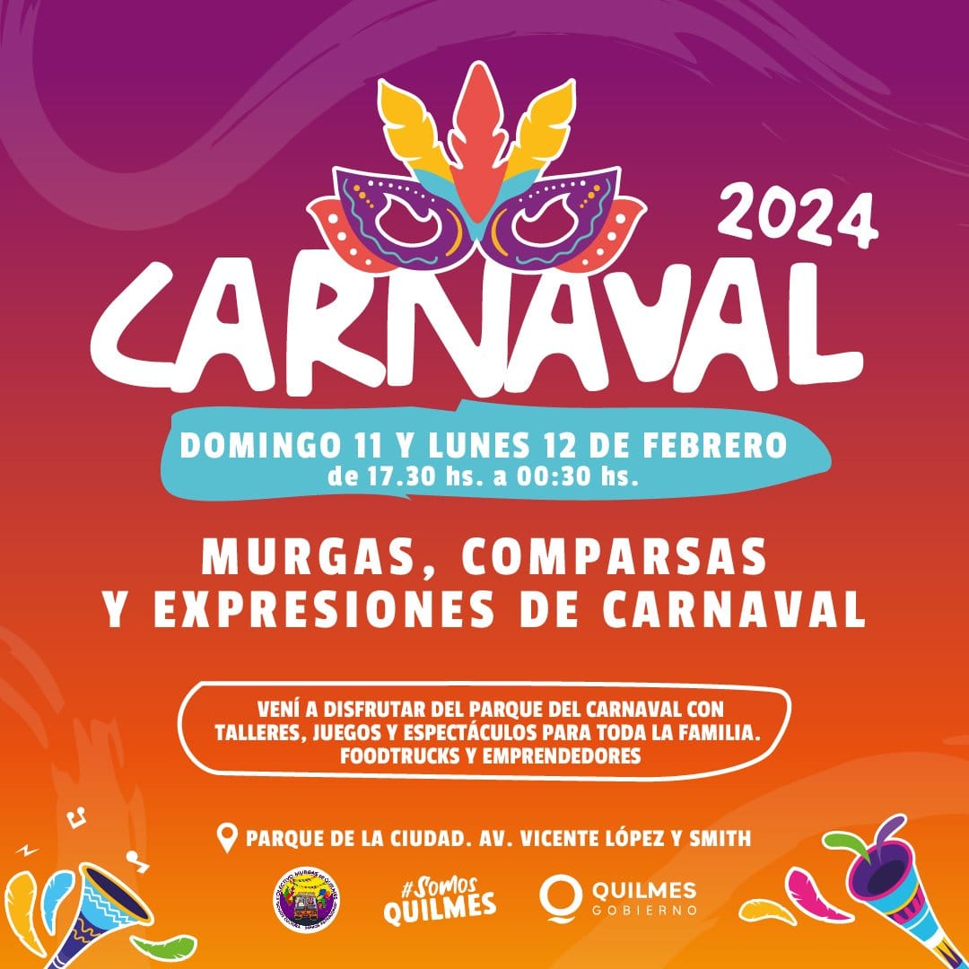 TODO LISTO PARA FESTEJAR LOS CARNAVALES 2024 EN QUILMES
