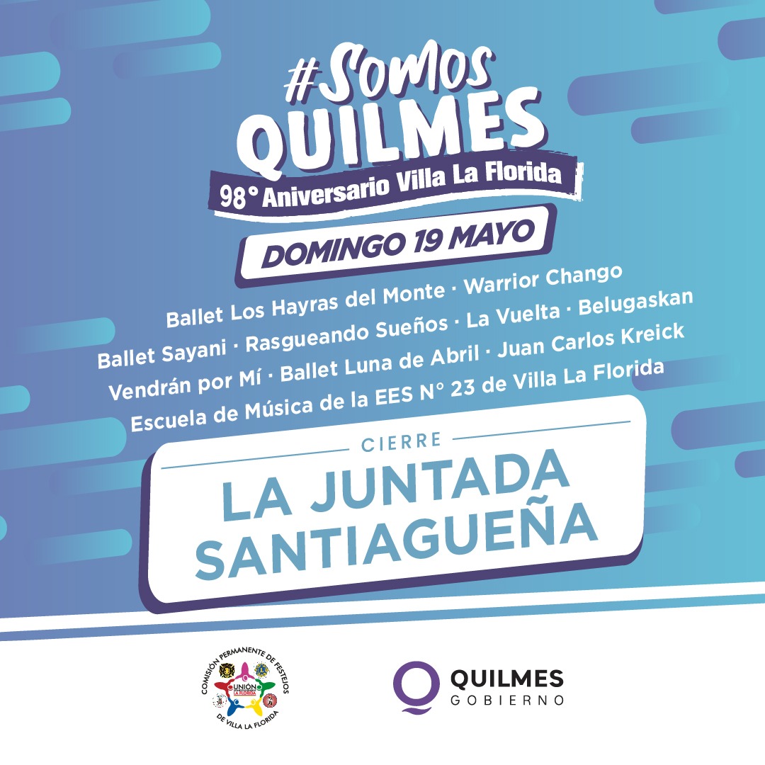 EL MUNICIPIO INVITA A  A LOS FESTEJOS POR EL 98º ANIVERSARIO LA FLORIDA  