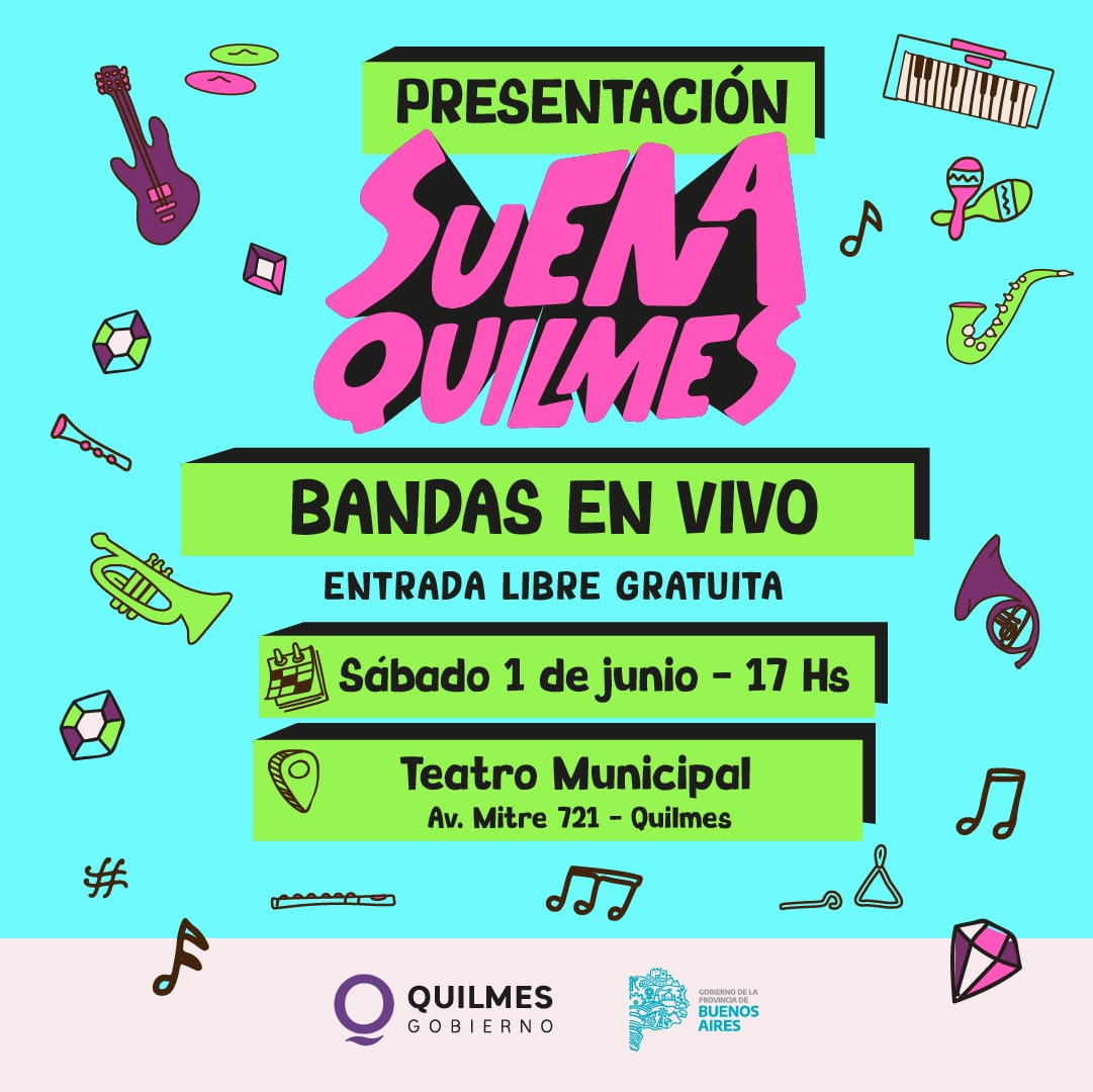 SE PRESENTARÁN LAS 10 BANDAS QUE INTEGRARON EL PROGRAMA “SUENA QUILMES”