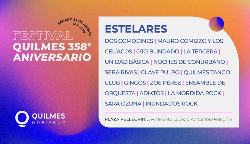SE VIENE EL FESTIVAL SOMOS QUILMES POR EL 358º ANIVERSARIO DE LA CIUDAD 