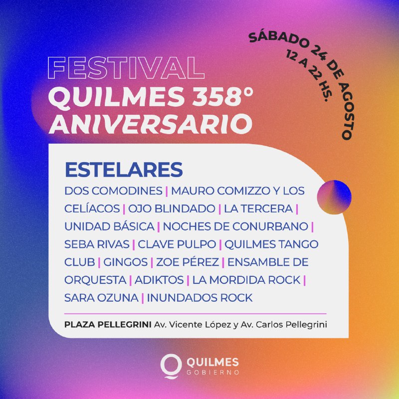 SE VIENE EL FESTIVAL SOMOS QUILMES POR EL 358º ANIVERSARIO DE LA CIUDAD 