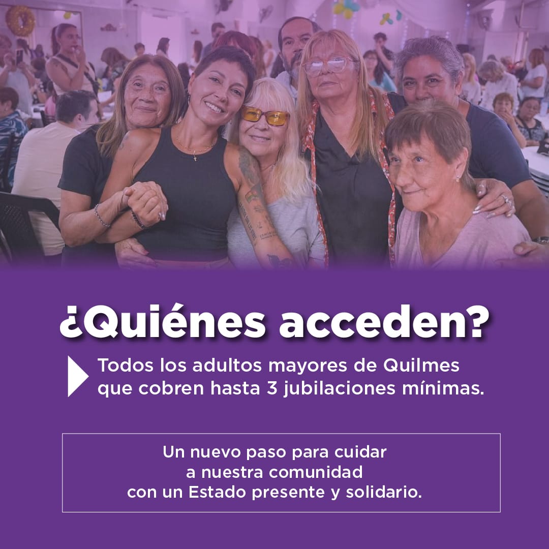 EN QUILMES EXIMIRÁN DEL PAGO DE TASAS SUM A JUBILADOS Y JUBILADAS