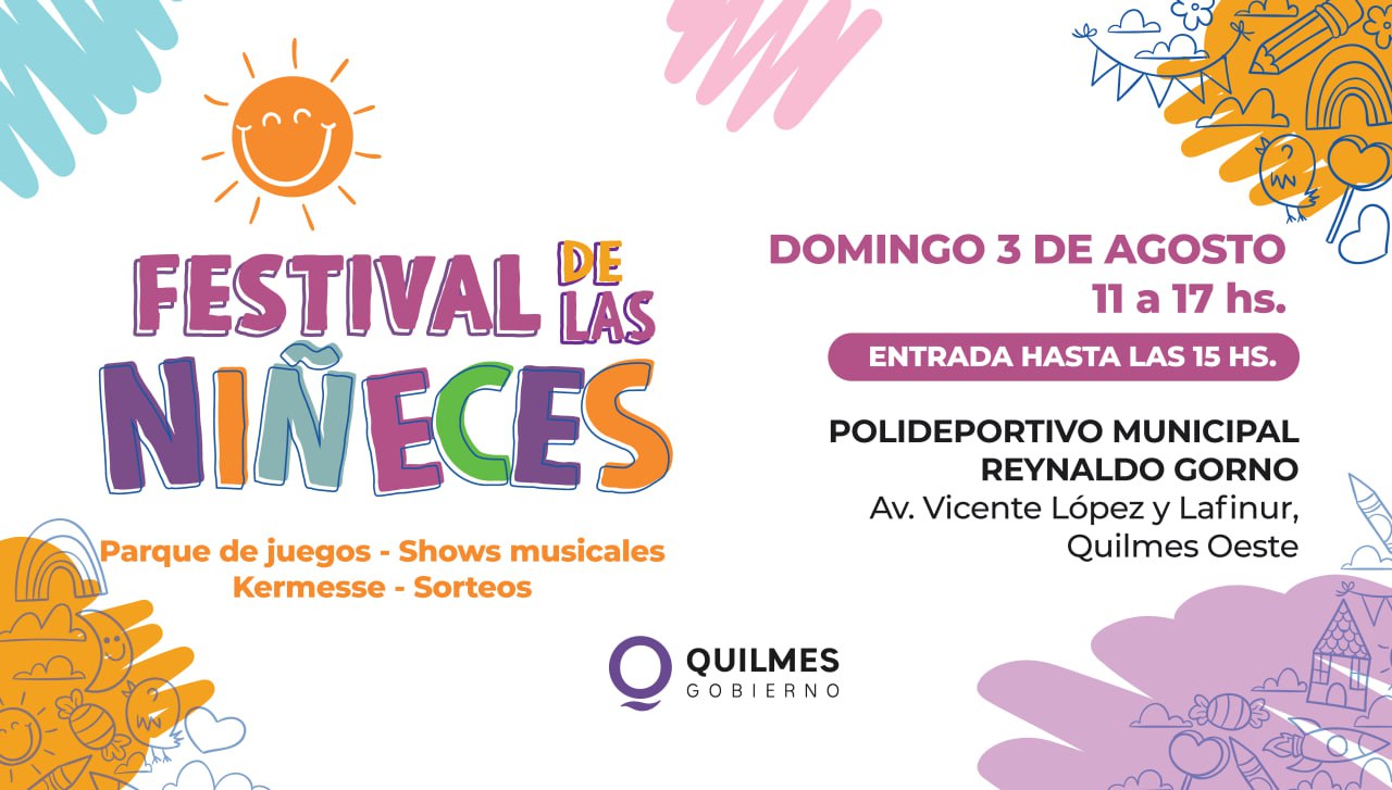 FESTIVAL DE LAS NIÑECES: ESTE DOMINGO 3/8 CON ENTRADA LIBRE Y GRATUITA