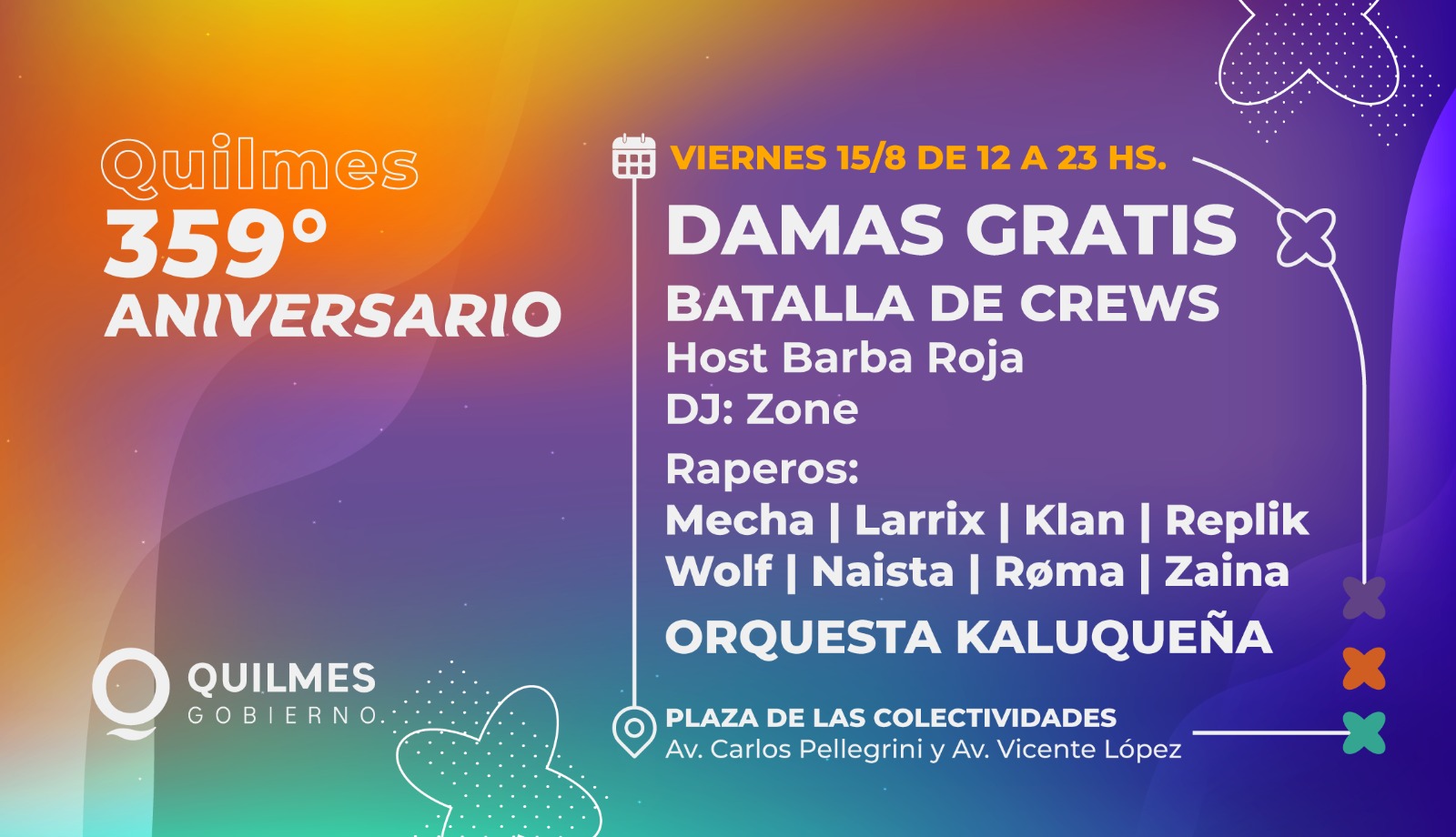  ANIVERSARIO DE·LA CIUDAD, FESTIVAL SOMOS QUILMES: CIERRE DE DAMAS GRATIS