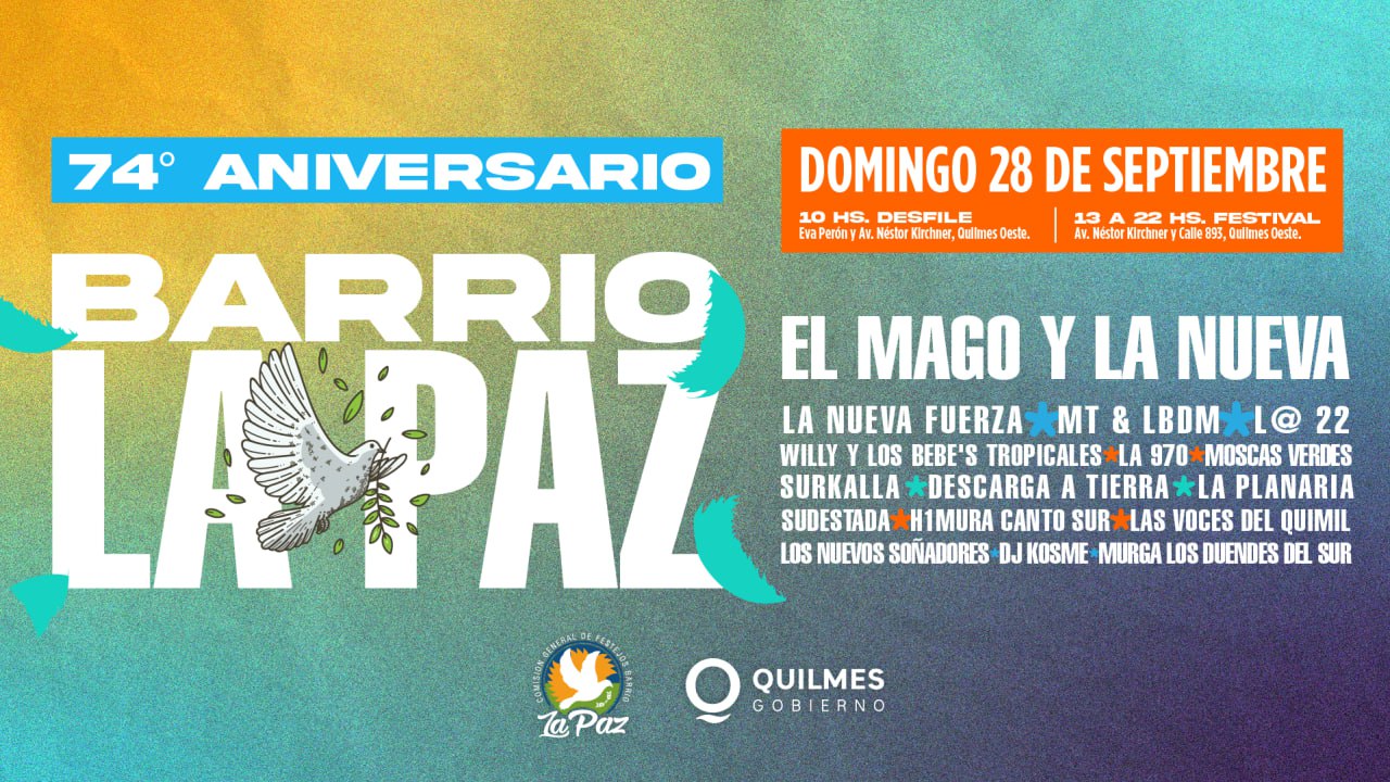 LLEGAN LOS FESTEJOS POR EL 74º ANIVERSARIO DEL BARRIO LA PAZ 