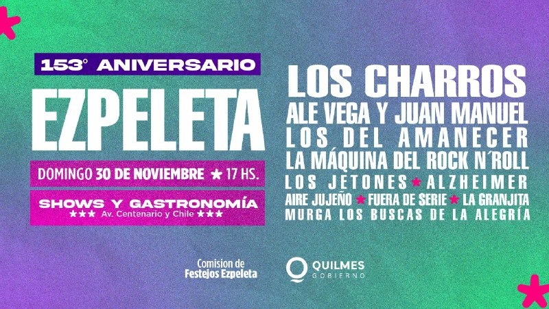 EZPELETA CELEBRA SU 153º ANIVERSARIO CON EMPRENDEDORES, GASTRONOMÍA Y SHOWS