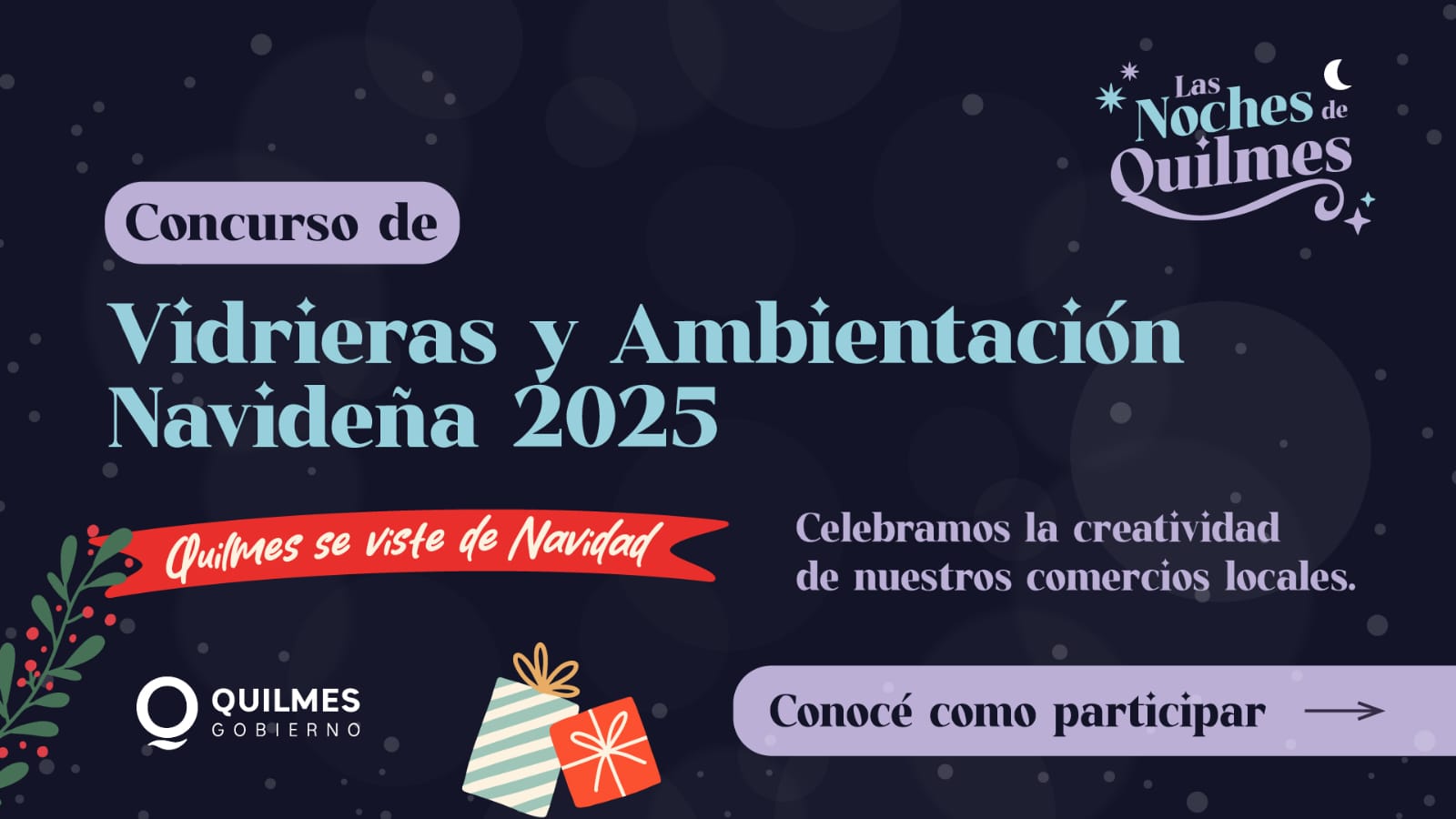 CONCURSO DE VIDRIERAS Y AMBIENTACIÓN NAVIDEÑA, QUILMES SE VISTE DE NAVIDAD