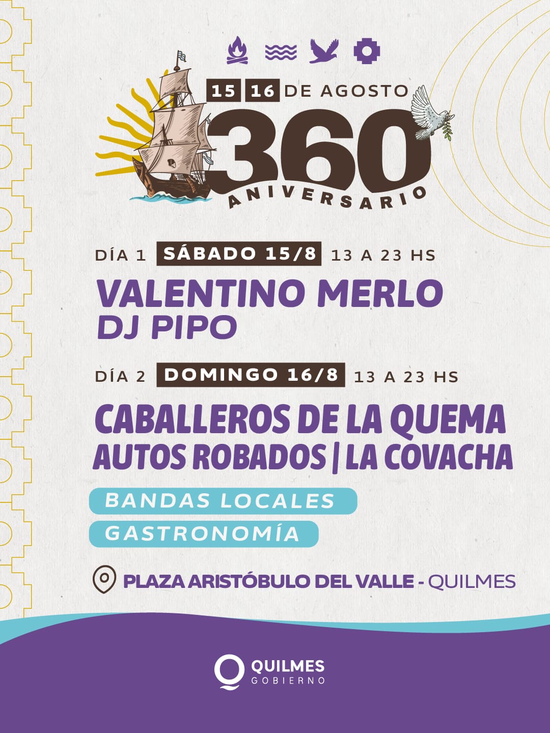 QUILMES FESTEJA SU 360º ANIVERSARIO CON SHOWS MUSICALES Y ARTISTAS LOCALES